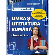 Teste rezolvate Limba si literatura romana clasa a 9-a - Florina-Loredana Streinu