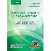 Tehnologia Informatiei si a Comunicatiilor, caiet pentru clasa a 7-a - Carmen Minca