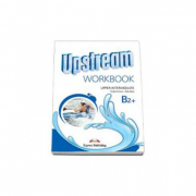 Upstream, Upper-Intermediate B2+ Workbook, Caiet pentru limba engleza - Virginia Evans