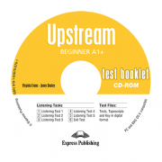 Curs limba engleza Upstream Beginner Teste CD - Virginia Evans, Jenny Dooley
