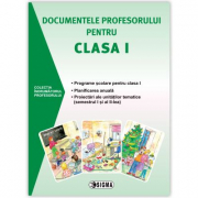 Documentele profesorului pentru clasa 1 (2015-2016). Programe scolare pentru clasa 1, planificare anuala, proiectari ale unitatilor tematice