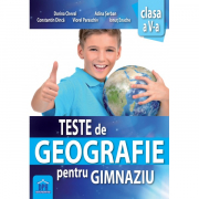 Teste de geografie pentru gimnaziu. Clasa a 5-a - Adina Serban