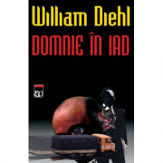 Domnie in iad - William Diehl