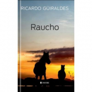 Raucho - Ricardo Guiraldes