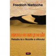 Dincolo de bine si de rau – Friedrich Nietzsche