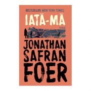 Iata-ma - Jonathan Safran Foer