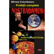 Nostradamus. Profetii complete – Mihnea Columbeanu