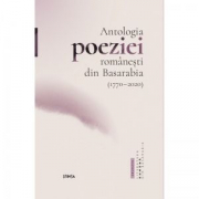 Antologia poeziei romanesti din Basarabia (1770 - 2020) - Nicolae Leahu