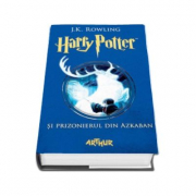 Harry Potter si prizonierul din Azkaban. Editie ilustrata - J. K Rowling