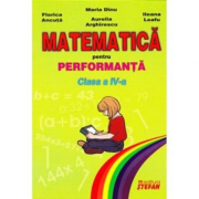 Matematica pentru performanta. Clasa a 4-a - Maria Dinu
