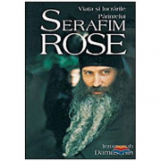 Viata si lucrarile Parintelui Serafim Rose - ierom. Damaschin