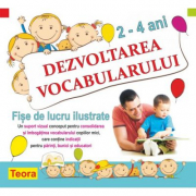 Dezvoltarea vocabularului 2-4 ani - Diana Rotaru