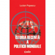 Istoria recenta a politicii mondiale - Lucian Popescu