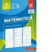 Matematica. Algebra, geometrie. Clasa a 7-a. 2024 Consolidare. Partea 1 - Anton Negrila, Maria Negrila