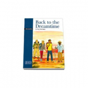 Back to the Dreamtime pack with CD Intermediate level - H. Q Mitchell