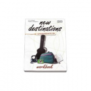 New Destinations - Workbook - British Edition by H. Q. Mitchell - Intermediate B1 level