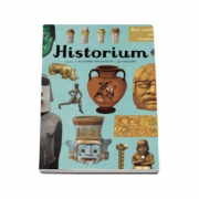 Historium. Bun venit la muzeu. Intrarea libera - Richard Wilkinson, Jo Nelson