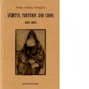 Sfantul Partenie din Chios (1815-1883) - Arhim. Ioachim Stroggilos