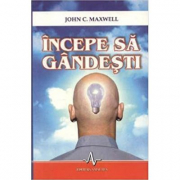 INCEPE SA GANDESTI - John C. Maxwell