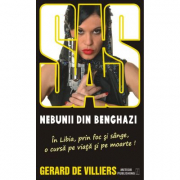 Nebunii din Benghazi - SAS 131 (editie pe hartie de ziar) - Gerard de Villiers