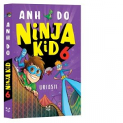 Ninja Kid 6. Uriasii - Anh Do