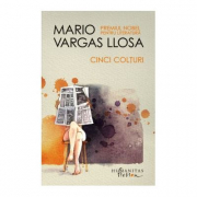 Cinci Colturi - Mario Vargas Llosa