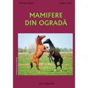 Mamifere din ograda - Stefania Udrea, Daniela Dosa