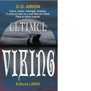 Ultimul viking - O. G. Arion