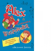 Alex si comoara Wigpowder - Adrienne Kress
