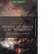Muncile lui Persiles si ale Sigismundei, Miguel de Cervantes