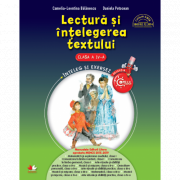 Lectura si intelegerea textului. Clasa a 4-a - Camelia-Leontina Balanescu