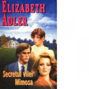 Secretul vilei Mimosa - Elizabeth Adler
