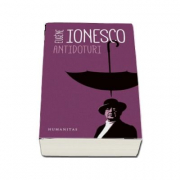 Antidoturi - Eugene Ionesco