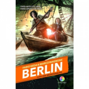 Berlin. Lupii din Brandenburg. Seria Berlin, volumul 4 - Fabio Geda, Marco Magnone