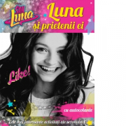Soy Luna. Luna si prietenii ei - Disney