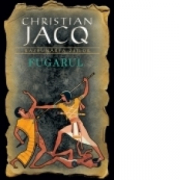 Fugarul (Razbunarea Zeilor - vol. 1) - Christian Jacq