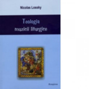 Teologia muzicii liturgice - Nicolas Lossky