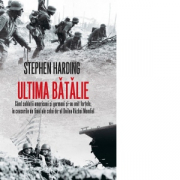 Ultima batalie - Stephen Harding