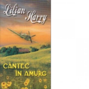 Cantec in amurg - Lilian Harry