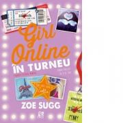 Girl Online in turneu - Zoe Sugg