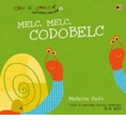 Melc, melc, codobelc - Madalina Radu
