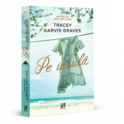 Pe insula - Tracey Garvis Graves
