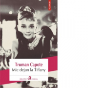 Mic dejun la Tiffany - Truman Capote