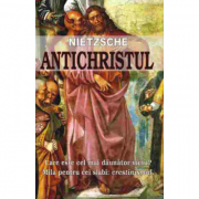Antichristul – Friedrich Nietzsche