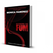 Bariere de fum - Monica Ramirez