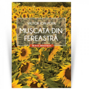 Muscata din fereastra - Victor Ion Popa