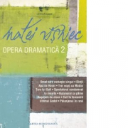 Opera dramatica, volumul 2 - Matei Visniec