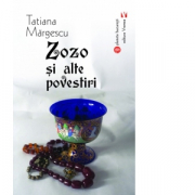 Zozo si alte povestiri - Tatiana Margescu