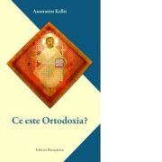 Ce este ortodoxia? - Anastasios Kallis