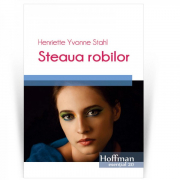 Steaua robilor - Henriette Yvonne Stahl